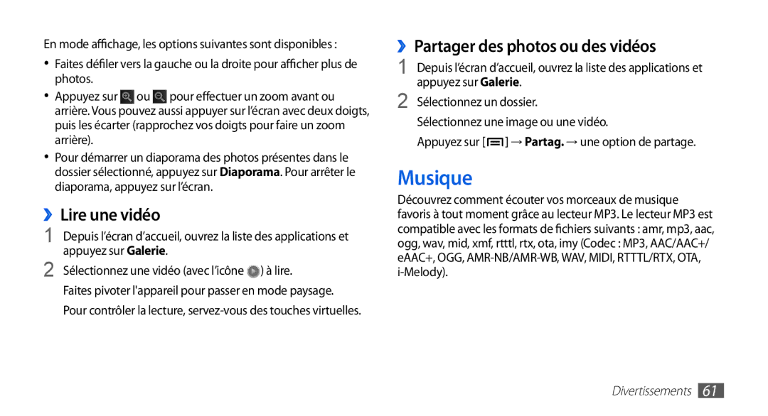 Samsung GT-I5510EWABOG, GT-I5510XKAFTM, GT-I5510CWAXEF manual Musique, ››Lire une vidéo, ››Partager des photos ou des vidéos 