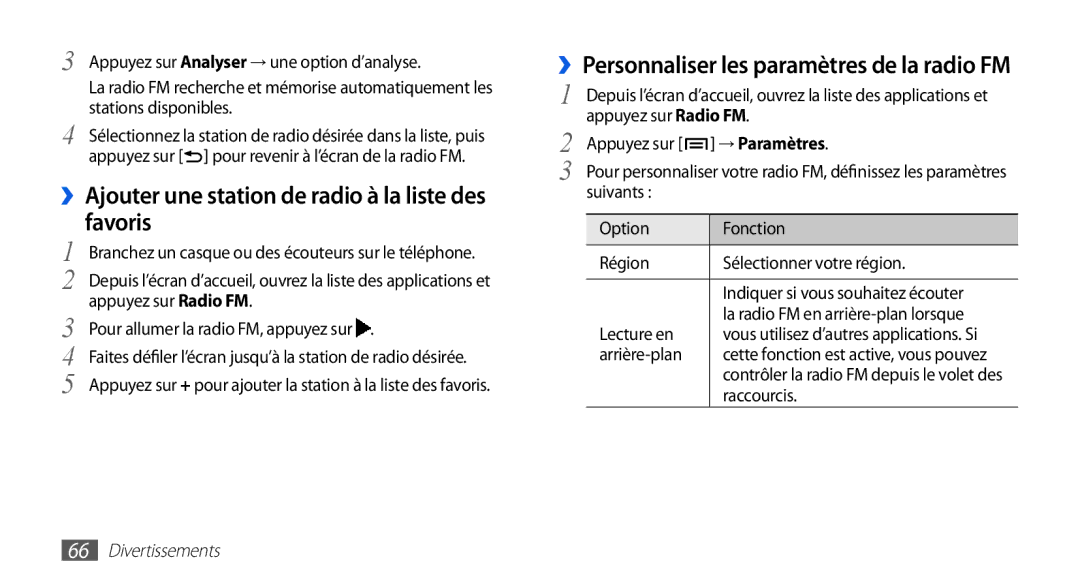 Samsung GT-I5510EWAFTM manual ››Ajouter une station de radio à la liste des favoris, Pour allumer la radio FM, appuyez sur 