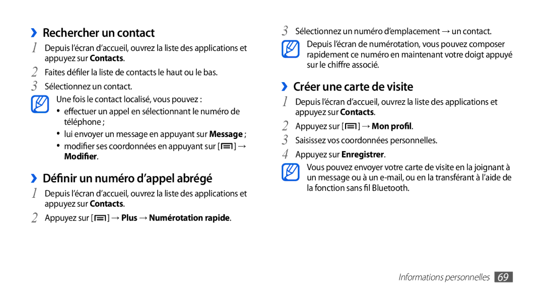 Samsung GT-I5510EWANRJ manual ››Rechercher un contact, ››Définir un numéro d’appel abrégé, ››Créer une carte de visite 