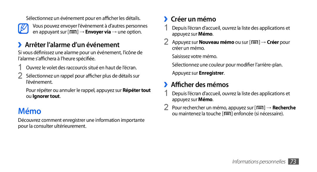 Samsung GT-I5510CWANRJ, GT-I5510XKAFTM manual Mémo, ››Arrêter l’alarme d’un événement, ››Créer un mémo, ››Afficher des mémos 