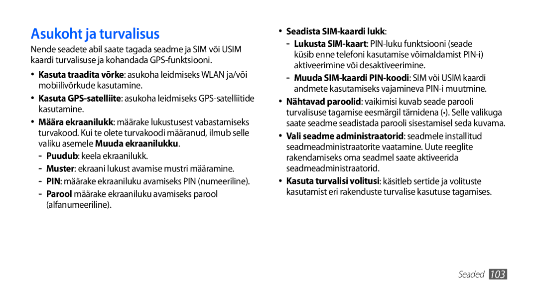 Samsung GT-I5510XKASEB manual Asukoht ja turvalisus, Puudub keela ekraanilukk, Alfanumeeriline, Seadista SIM-kaardi lukk 