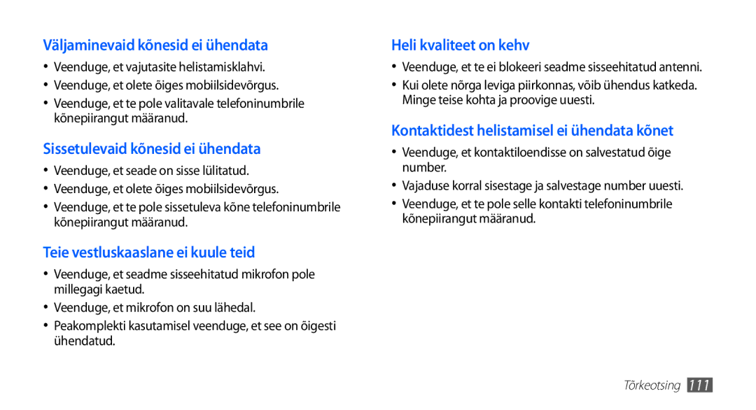 Samsung GT-I5510XKASEB manual Väljaminevaid kõnesid ei ühendata, Veenduge, et kontaktiloendisse on salvestatud õige number 