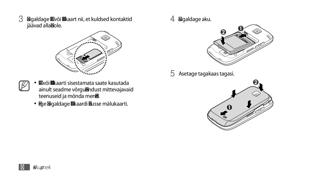 Samsung GT-I5510XKASEB manual Paigaldage aku Asetage tagakaas tagasi 