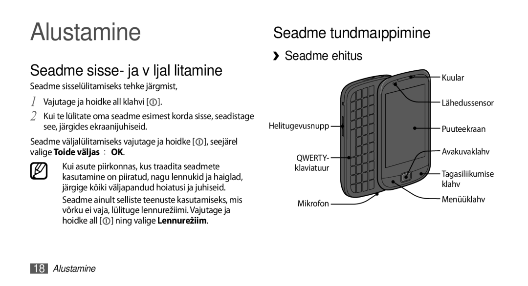 Samsung GT-I5510XKASEB manual Alustamine, Seadme sisse- ja väljalülitamine, Seadme sisselülitamiseks tehke järgmist 