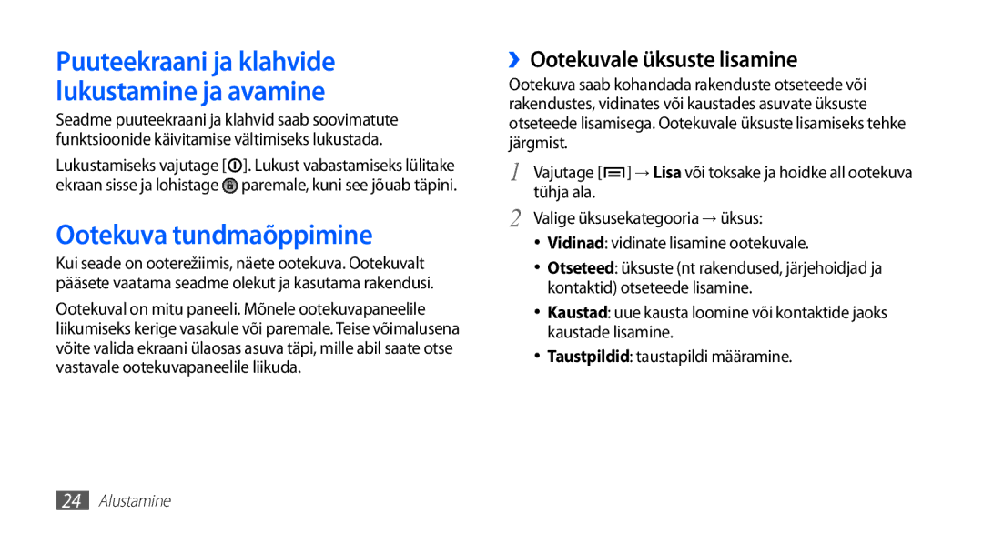 Samsung GT-I5510XKASEB manual Ootekuva tundmaõppimine, ››Ootekuvale üksuste lisamine, Vajutage 