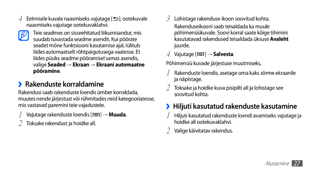 Samsung GT-I5510XKASEB manual ››Rakenduste korraldamine, ››Hiljuti kasutatud rakenduste kasutamine, Pööramine, → Salvesta 