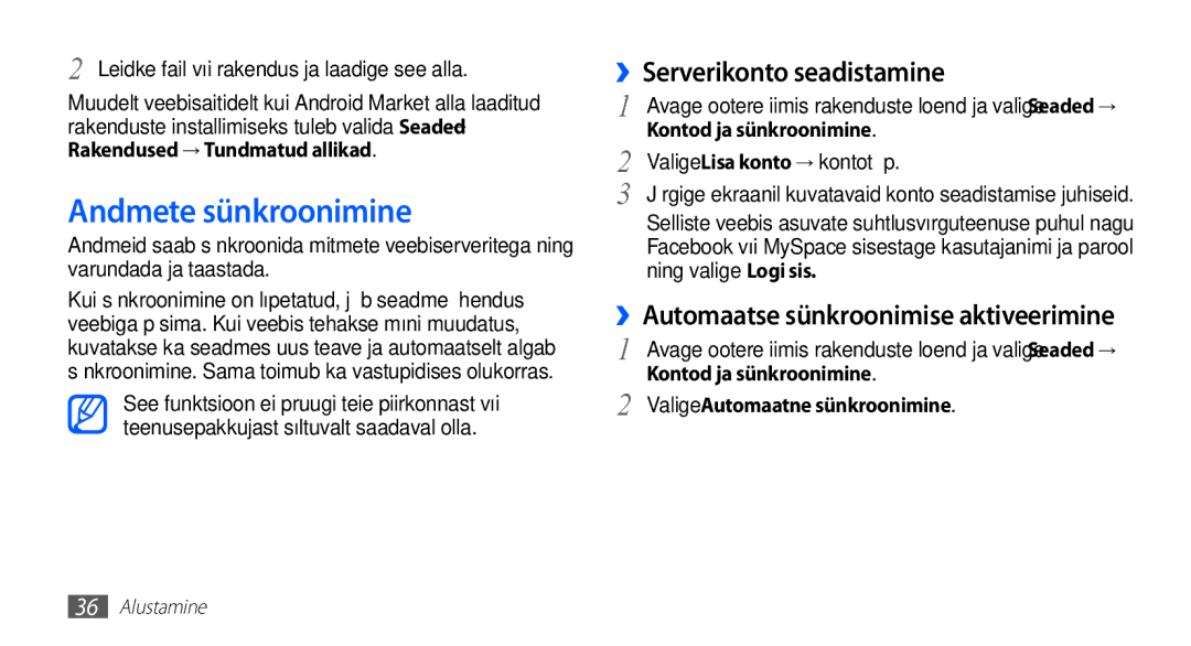 Samsung GT-I5510XKASEB manual Andmete sünkroonimine, ››Serverikonto seadistamine, ››Automaatse sünkroonimise aktiveerimine 