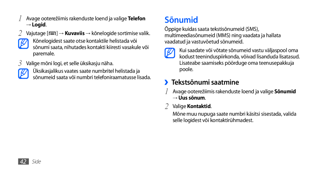 Samsung GT-I5510XKASEB manual Sõnumid, ››Tekstsõnumi saatmine, → Logid, → Uus sõnum, Valige Kontaktid 