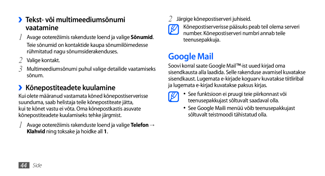 Samsung GT-I5510XKASEB manual Google Mail, ››Kõnepostiteadete kuulamine, ››Tekst- või multimeediumsõnumi vaatamine 