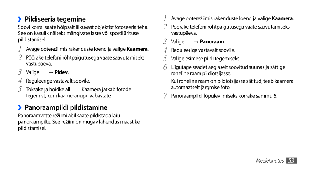 Samsung GT-I5510XKASEB manual ››Pildiseeria tegemine, ››Panoraampildi pildistamine, → Pidev 