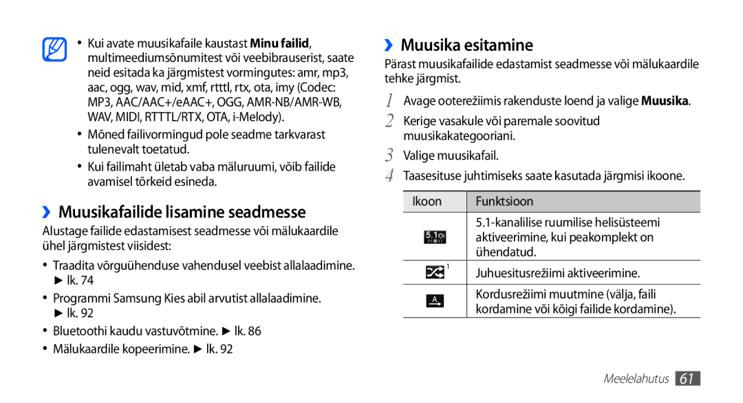 Samsung GT-I5510XKASEB manual ››Muusikafailide lisamine seadmesse, ››Muusika esitamine 