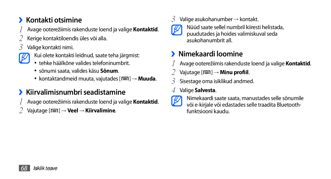 Samsung GT-I5510XKASEB manual ››Kontakti otsimine, ››Kiirvalimisnumbri seadistamine, ››Nimekaardi loomine 