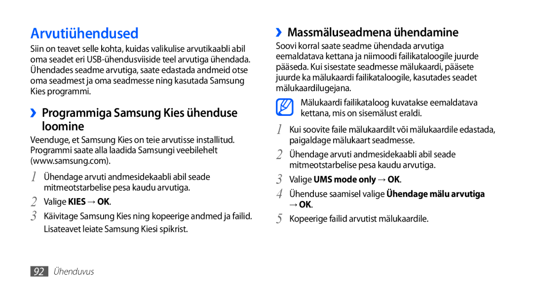 Samsung GT-I5510XKASEB manual Arvutiühendused, ››Programmiga Samsung Kies ühenduse loomine, ››Massmäluseadmena ühendamine 