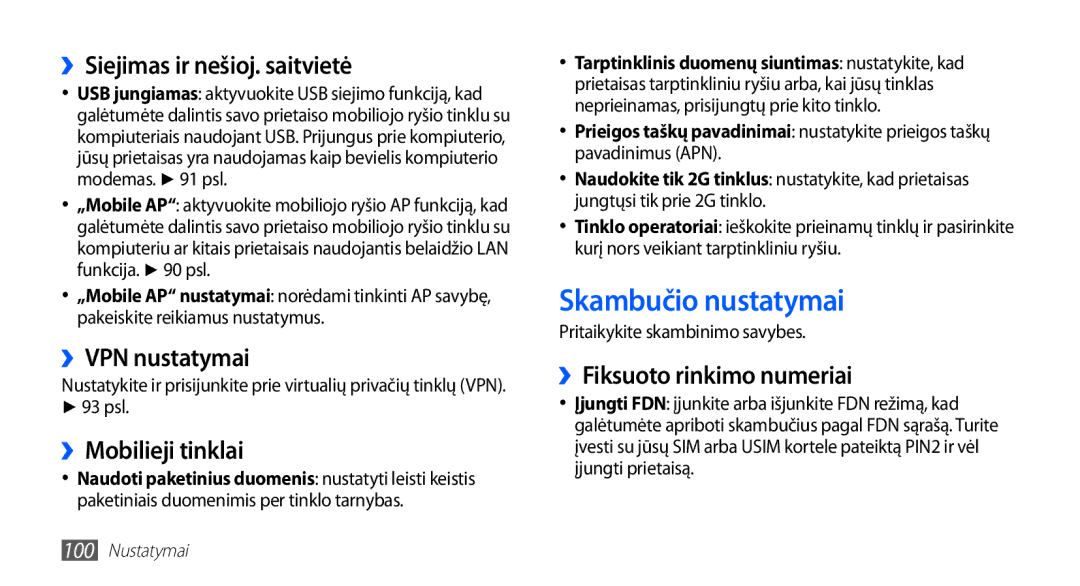 Samsung GT-I5510XKASEB manual Skambučio nustatymai, ››Siejimas ir nešioj. saitvietė, ››VPN nustatymai, ››Mobilieji tinklai 