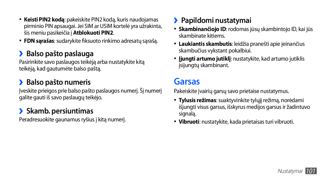 Samsung GT-I5510XKASEB manual Garsas, ››Balso pašto paslauga, ››Balso pašto numeris, ››Skamb. persiuntimas 