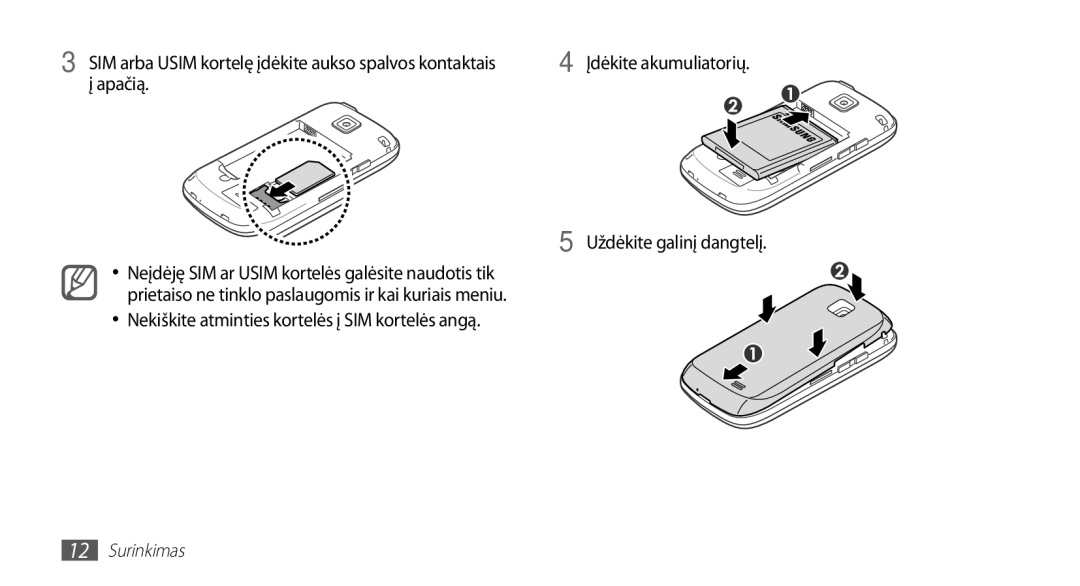 Samsung GT-I5510XKASEB manual Apačią, Įdėkite akumuliatorių Uždėkite galinį dangtelį 