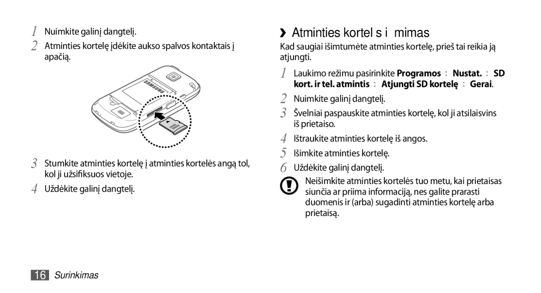 Samsung GT-I5510XKASEB manual ››Atminties kortelės išėmimas 