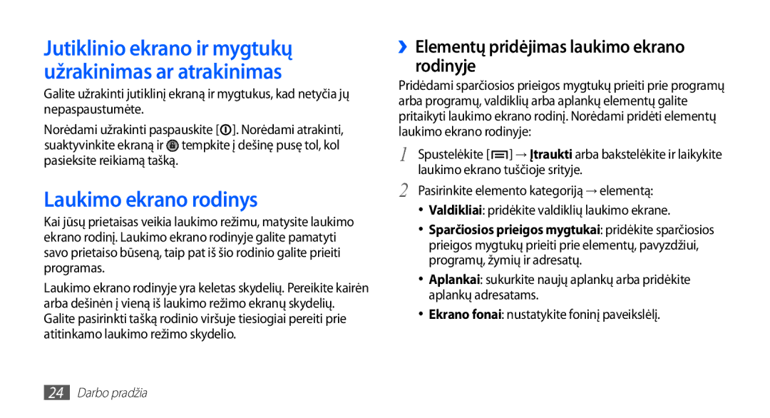 Samsung GT-I5510XKASEB manual Laukimo ekrano rodinys, ››Elementų pridėjimas laukimo ekrano rodinyje 