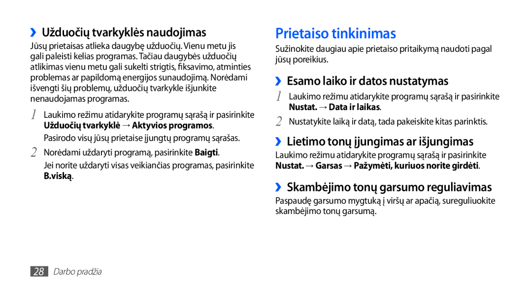 Samsung GT-I5510XKASEB manual Prietaiso tinkinimas, ››Užduočių tvarkyklės naudojimas, ››Esamo laiko ir datos nustatymas 