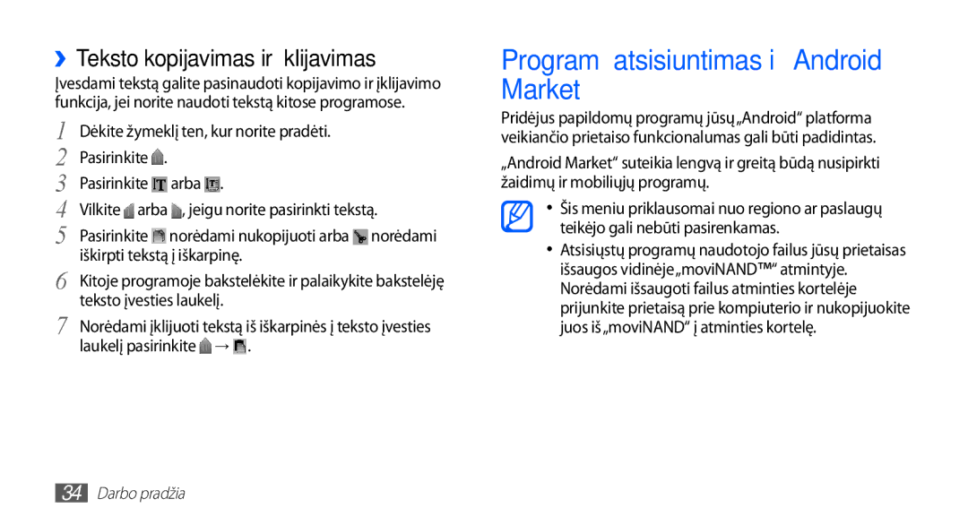 Samsung GT-I5510XKASEB manual Programų atsisiuntimas iš„Android Market, ››Teksto kopijavimas ir įklijavimas 