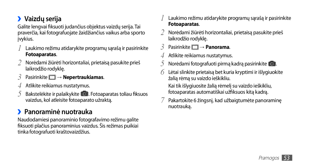 Samsung GT-I5510XKASEB manual ››Vaizdų serija, ››Panoraminė nuotrauka, → Nepertraukiamas, → Panorama 