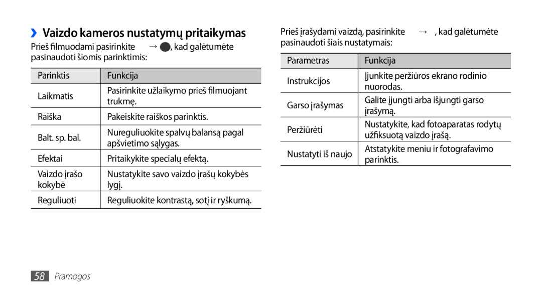 Samsung GT-I5510XKASEB manual ››Vaizdo kameros nustatymų pritaikymas 