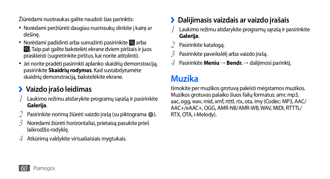 Samsung GT-I5510XKASEB manual Muzika, ››Vaizdo įrašo leidimas, ››Dalijimasis vaizdais ar vaizdo įrašais 