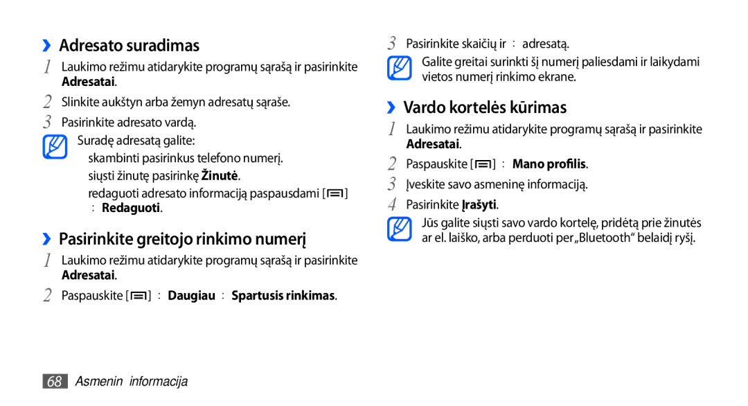 Samsung GT-I5510XKASEB ››Adresato suradimas, ››Pasirinkite greitojo rinkimo numerį, ››Vardo kortelės kūrimas, → Redaguoti 