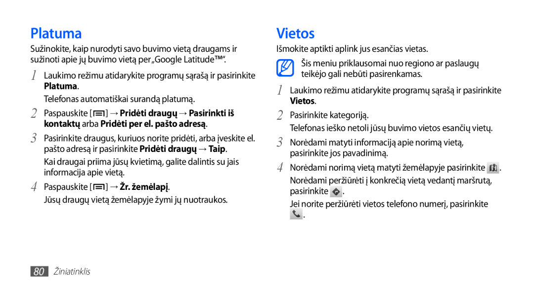 Samsung GT-I5510XKASEB manual Platuma, Vietos, Kontaktų arba Pridėti per el. pašto adresą 