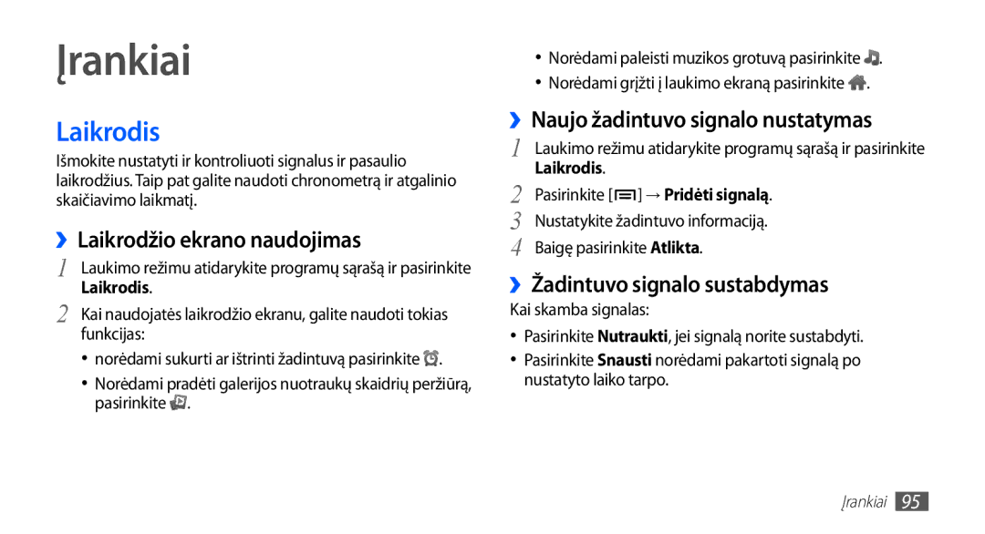 Samsung GT-I5510XKASEB manual Įrankiai, Laikrodis, ››Laikrodžio ekrano naudojimas, ››Naujo žadintuvo signalo nustatymas 