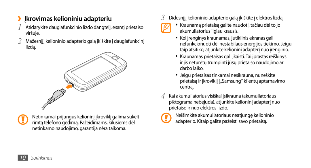 Samsung GT-I5510XKASEB manual ››Įkrovimas kelioniniu adapteriu 