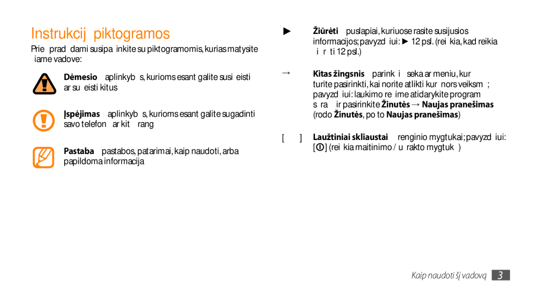 Samsung GT-I5510XKASEB Instrukcijų piktogramos, Rodo Žinutės, po to Naujas pranešimas, Reiškia maitinimo / užrakto mygtuką 