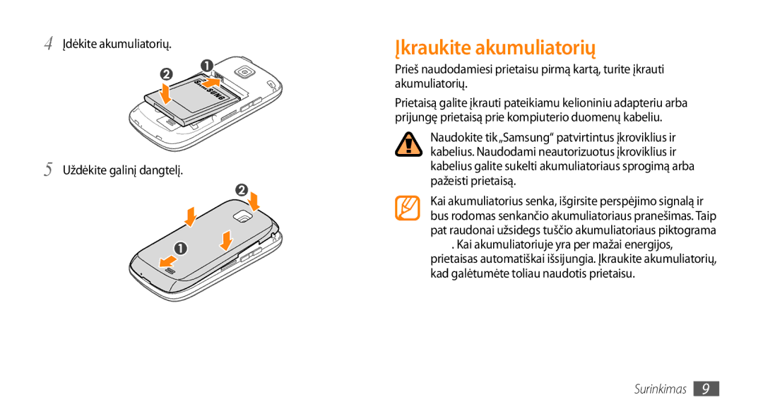 Samsung GT-I5510XKASEB manual Įkraukite akumuliatorių, Įdėkite akumuliatorių Uždėkite galinį dangtelį 