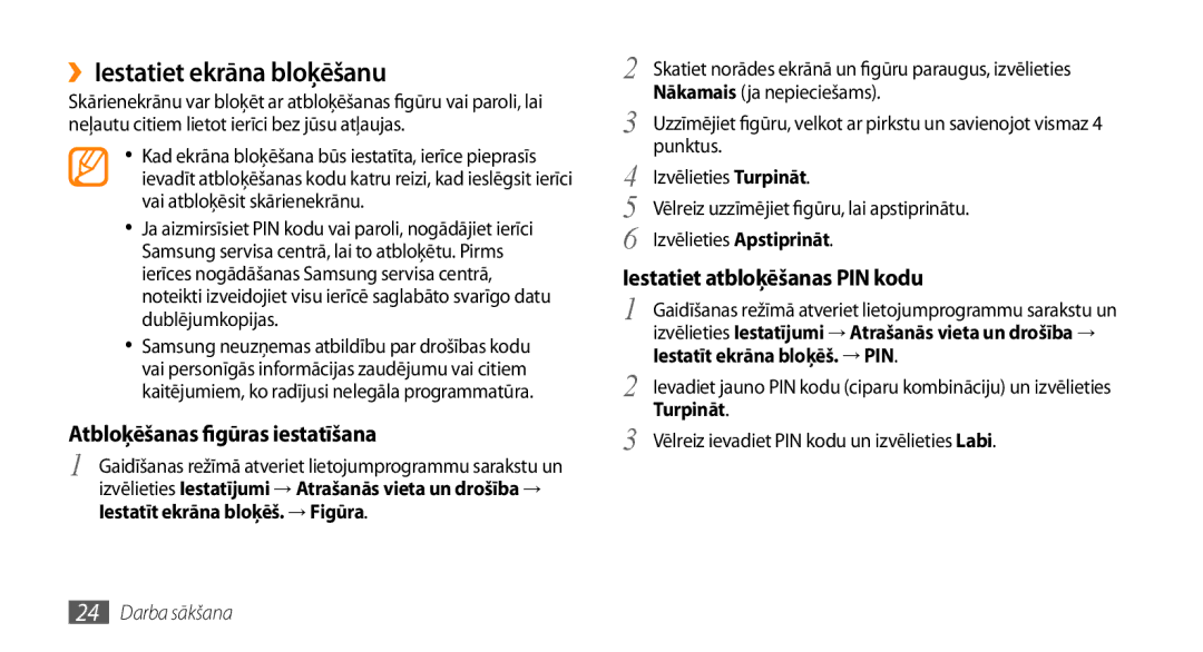 Samsung GT-I5510XKASEB manual ››Iestatiet ekrāna bloķēšanu 