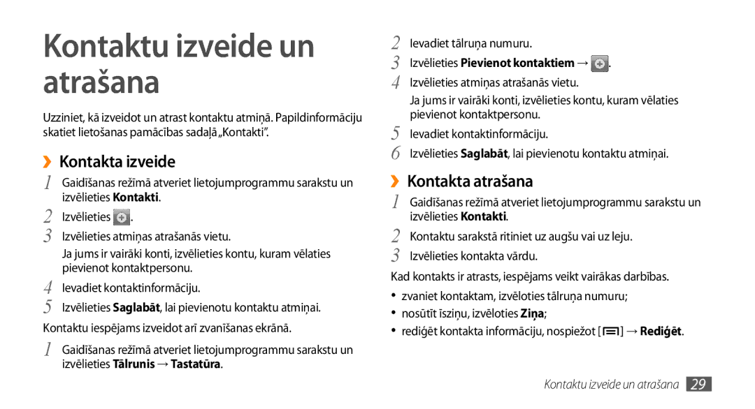 Samsung GT-I5510XKASEB manual Kontaktu izveide un atrašana, ››Kontakta izveide, ››Kontakta atrašana 