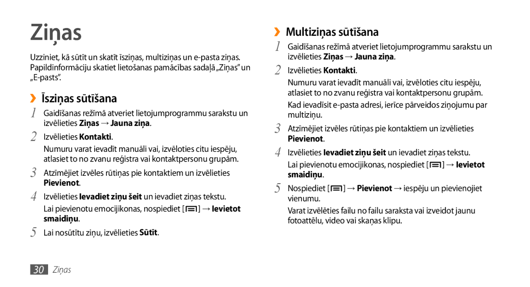 Samsung GT-I5510XKASEB manual 30 Ziņas, Izvēlieties Ievadiet ziņu šeit un ievadiet ziņas tekstu 