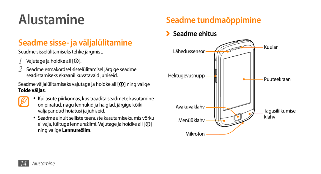 Samsung GT-I5510XKASEB manual Alustamine, Seadme sisse- ja väljalülitamine, Seadme tundmaõppimine ››Seadme ehitus 