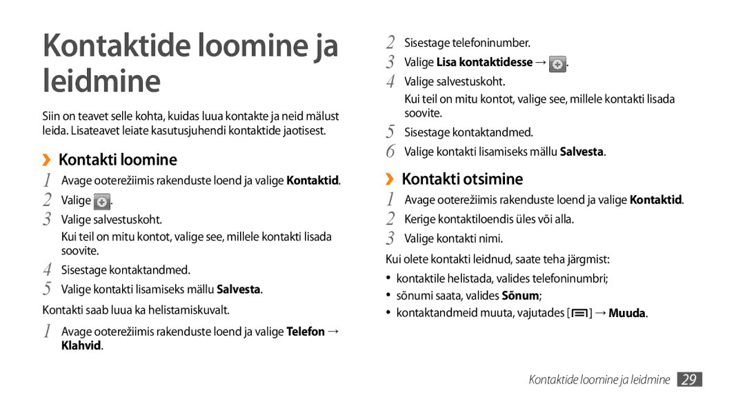 Samsung GT-I5510XKASEB manual ››Kontakti loomine, Valige Valige salvestuskoht, Sisestage kontaktandmed 