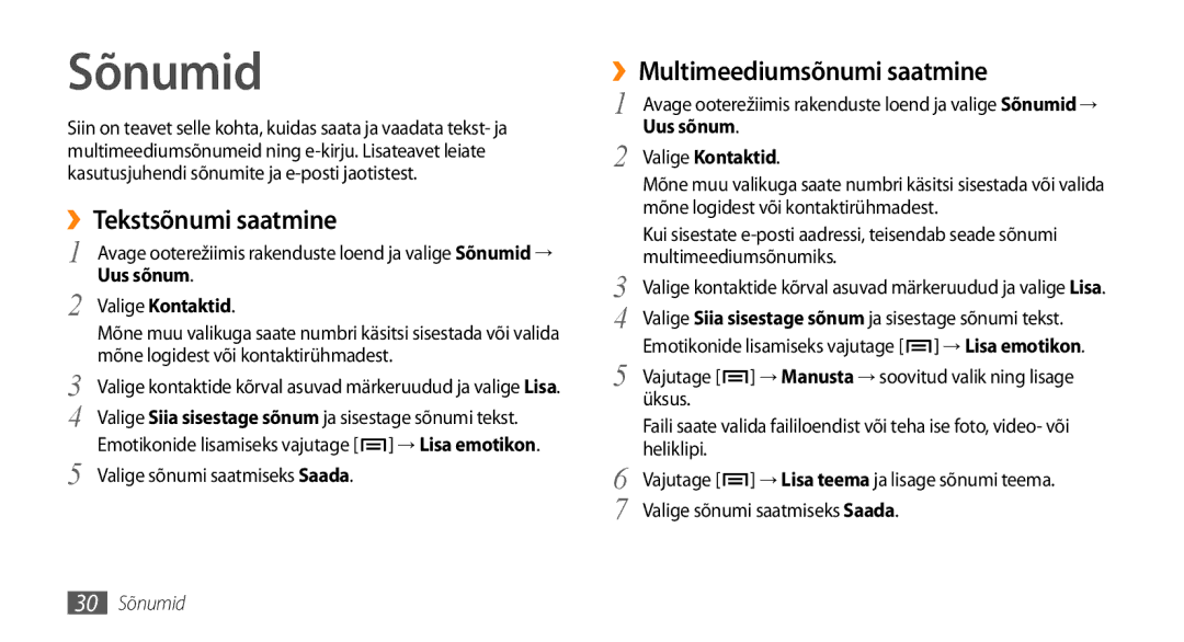 Samsung GT-I5510XKASEB manual Sõnumid, ››Tekstsõnumi saatmine, ››Multimeediumsõnumi saatmine, Uus sõnum, Valige Kontaktid 