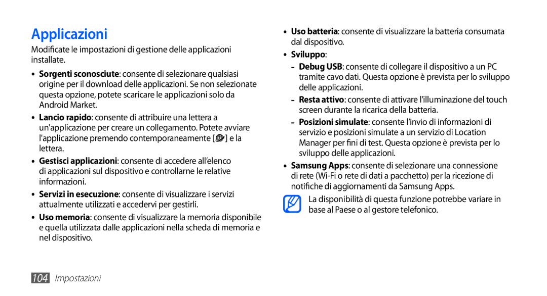 Samsung GT-I5510XKAVOM, GT-I5510XKAWIN, GT-I5510XKAOMN manual Applicazioni, Sviluppo 