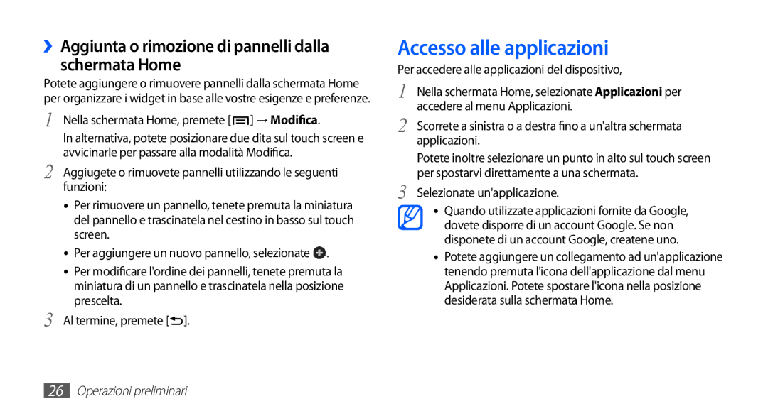 Samsung GT-I5510XKAVOM, GT-I5510XKAWIN Accesso alle applicazioni, ››Aggiunta o rimozione di pannelli dalla schermata Home 