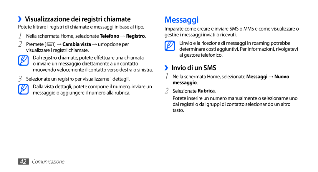 Samsung GT-I5510XKAWIN, GT-I5510XKAOMN manual ››Visualizzazione dei registri chiamate, ››Invio di un SMS, Messaggio 