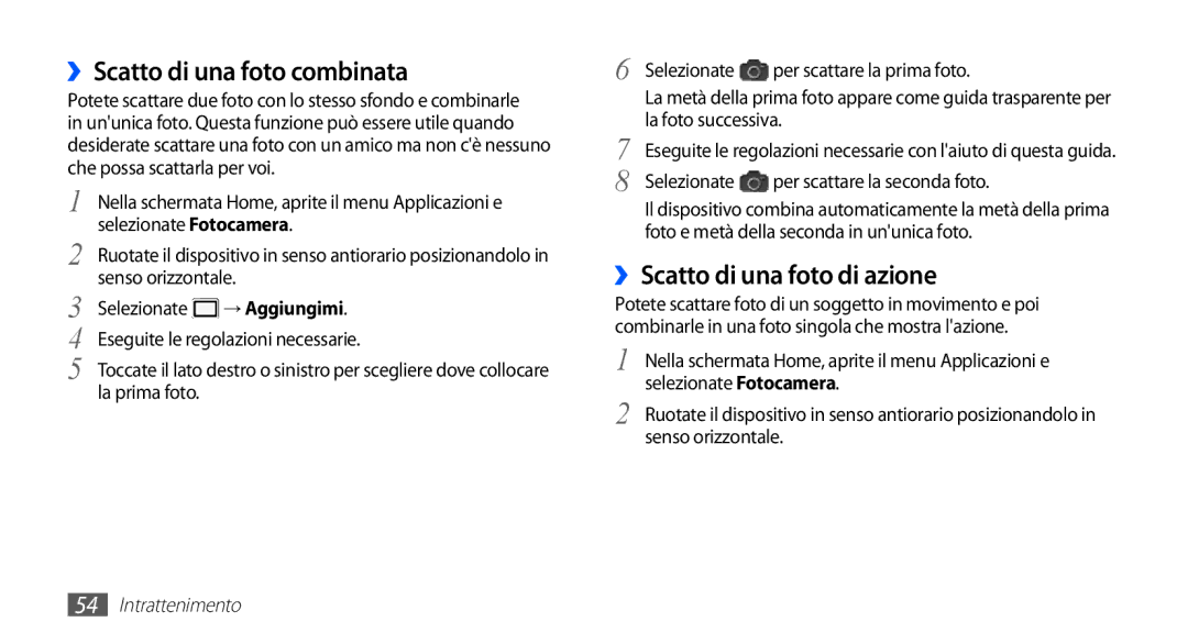 Samsung GT-I5510XKAWIN, GT-I5510XKAOMN ››Scatto di una foto combinata, ››Scatto di una foto di azione, La foto successiva 