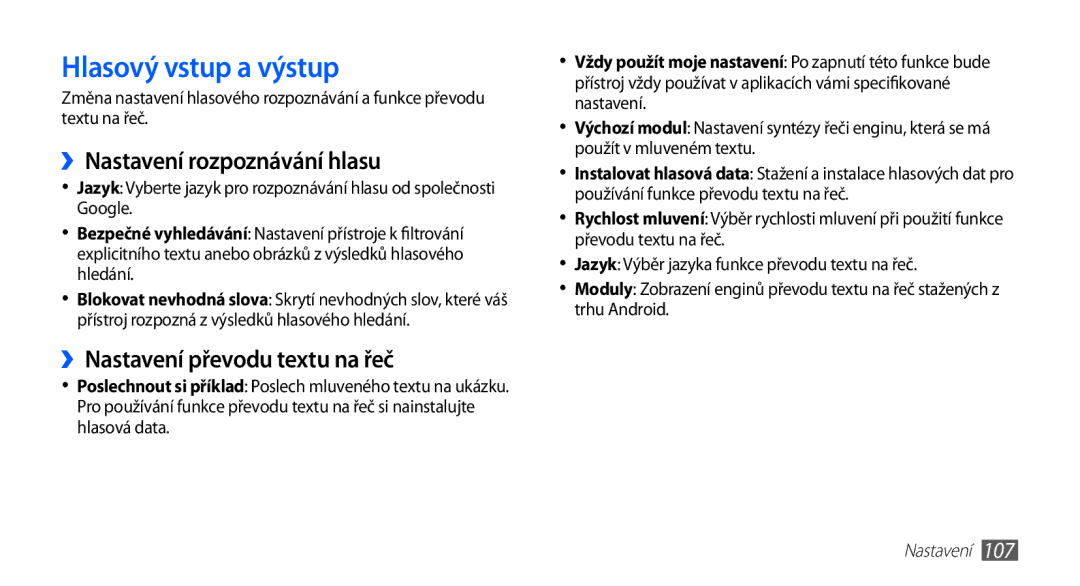 Samsung GT-I5510XKAVDC manual Hlasový vstup a výstup, ››Nastavení rozpoznávání hlasu, ››Nastavení převodu textu na řeč 
