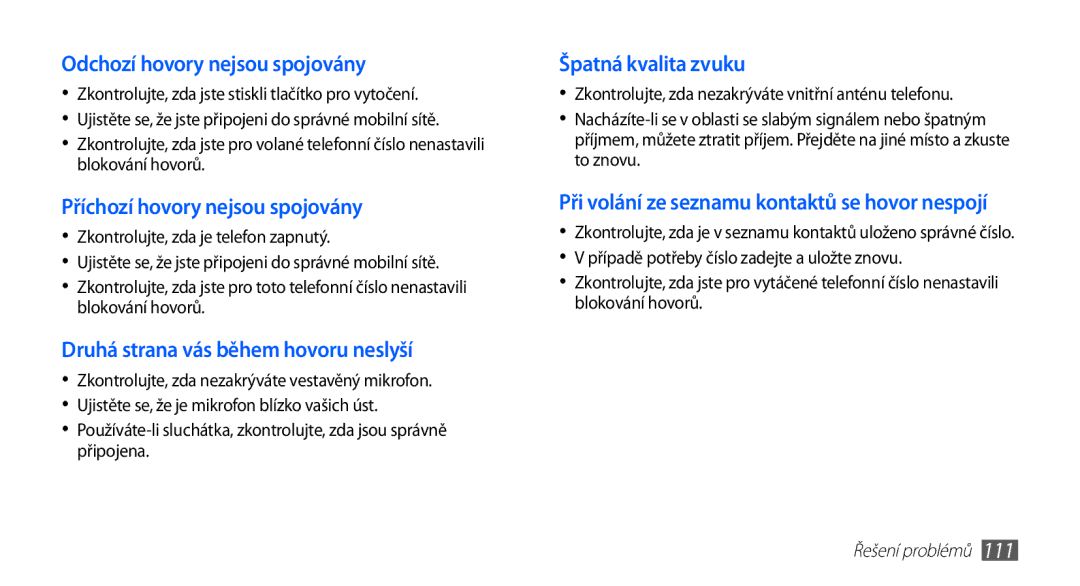 Samsung GT-I5510XKAXEZ manual Odchozí hovory nejsou spojovány, Příchozí hovory nejsou spojovány, Špatná kvalita zvuku 