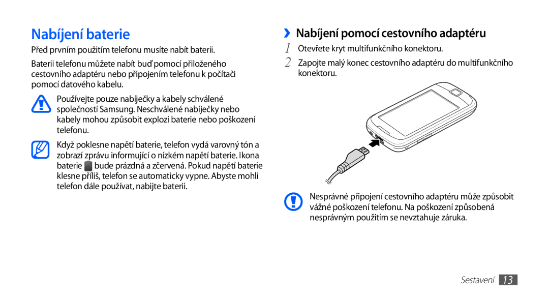 Samsung GT-I5510XKAIRD, GT-I5510XKAXEZ, GT-I5510XKAVDC Nabíjení baterie, ››Nabíjení pomocí cestovního adaptéru, Konektoru 
