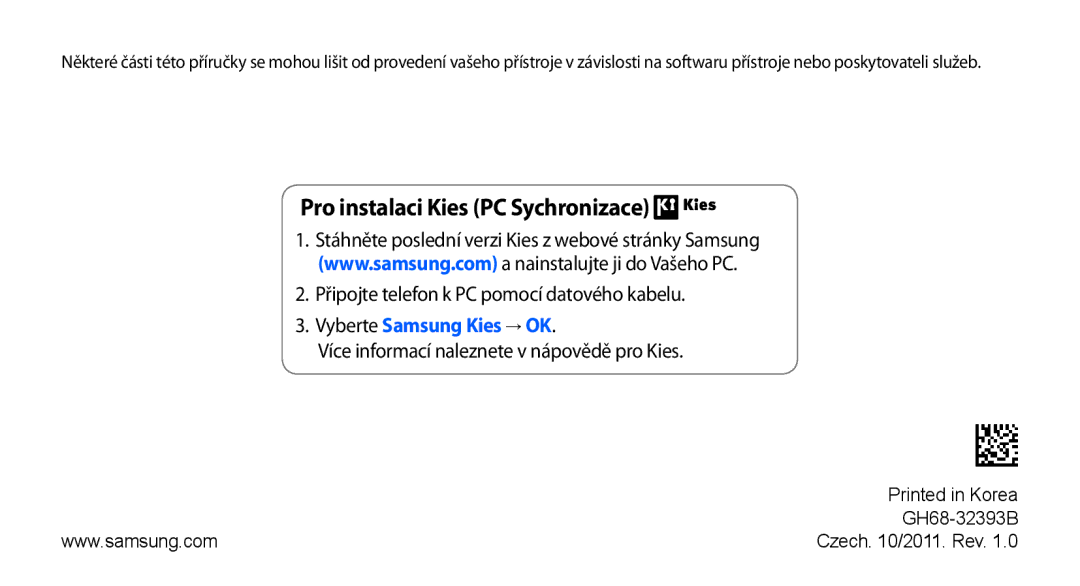 Samsung GT-I5510XKAIRD, GT-I5510XKAXEZ, GT-I5510XKAVDC manual Pro instalaci Kies PC Sychronizace, GH68-32393B 