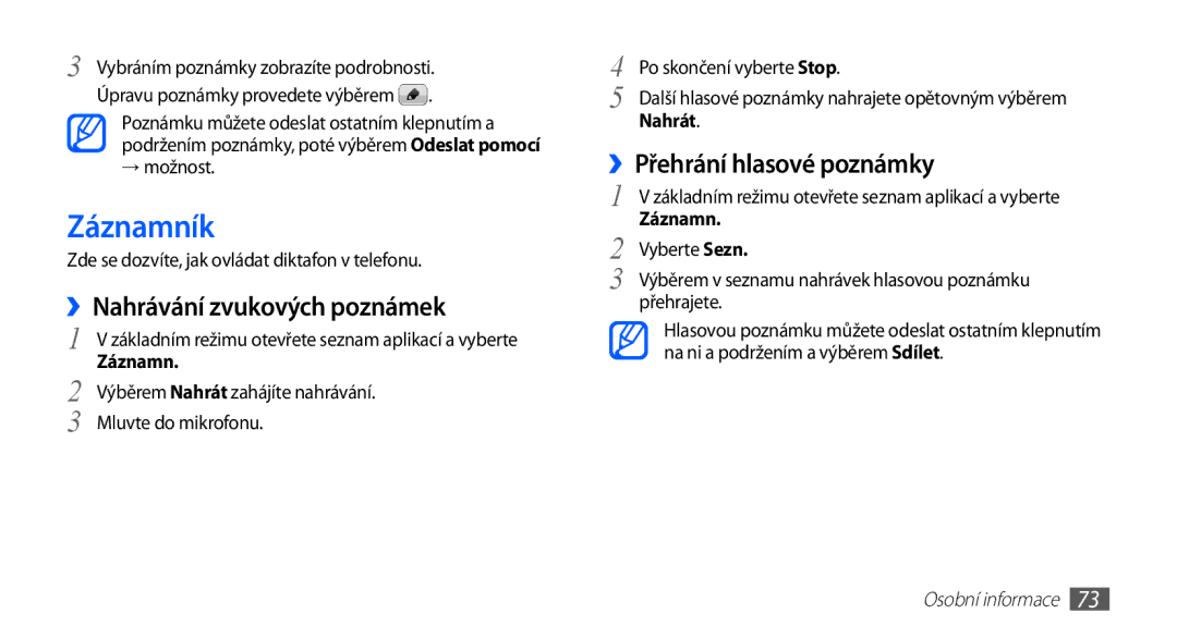 Samsung GT-I5510XKAIRD, GT-I5510XKAXEZ, GT-I5510XKAVDC manual Záznamník, ››Nahrávání zvukových poznámek 