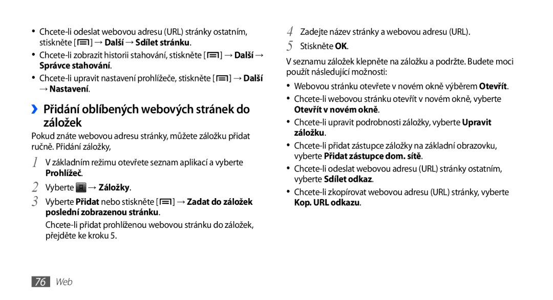 Samsung GT-I5510XKAIRD manual ››Přidání oblíbených webových stránek do záložek, Správce stahování, Kop. URL odkazu, 76 Web 