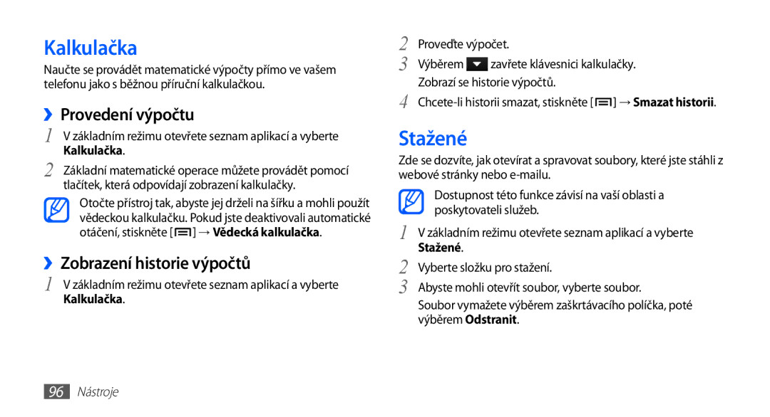 Samsung GT-I5510XKAXEZ, GT-I5510XKAIRD manual Kalkulačka, Stažené, ››Provedení výpočtu, ››Zobrazení historie výpočtů 